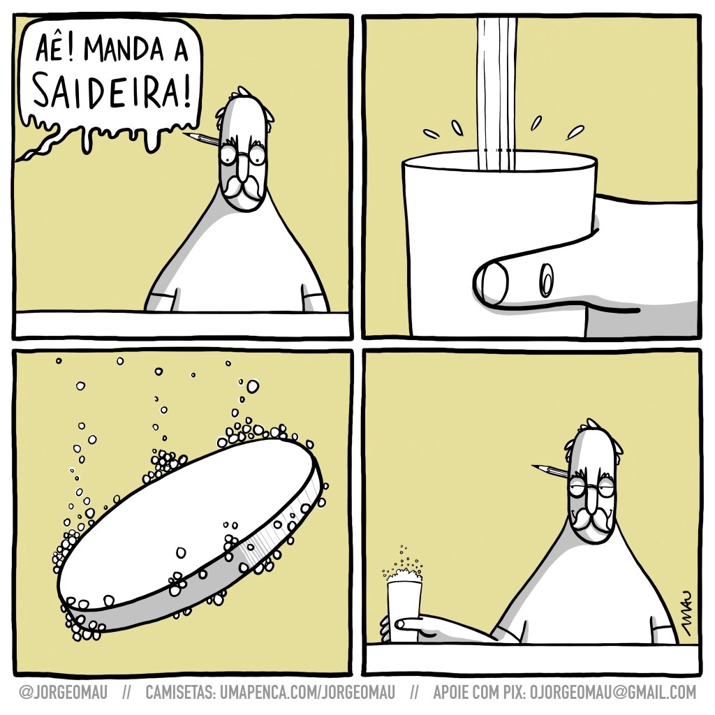 quadrinho em quatro quadros - 1°- Alguém pede para o balconista, aquele, calvo, de bigode, óculos e com o lápis atrás da orelha: aê! manda a saideira! 2°- close na mão, no copo e no líquido que é servido. 3°- uma pastilha efervescente, no close, solta suas bolhas. 4°- sorrindo, o balconista coloca o copo espumando sobre o balcão.