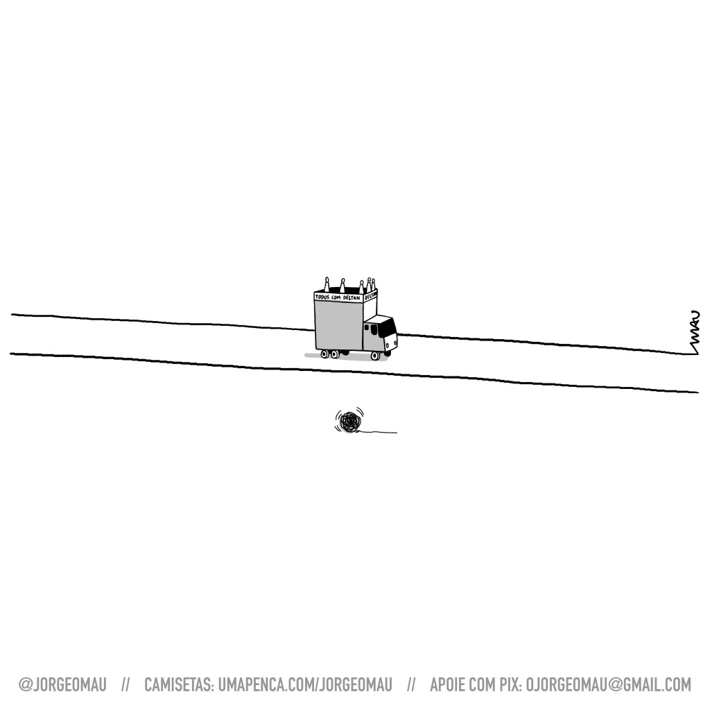 charge - Um caminhão de comício, com algumas pessoas na caçamba, percorre sozinho uma via vazia. Dá pra ver uma planta rolante indo na direção contrária. Na lateral do caminhão há uma faixa que diz: todos com deltan.