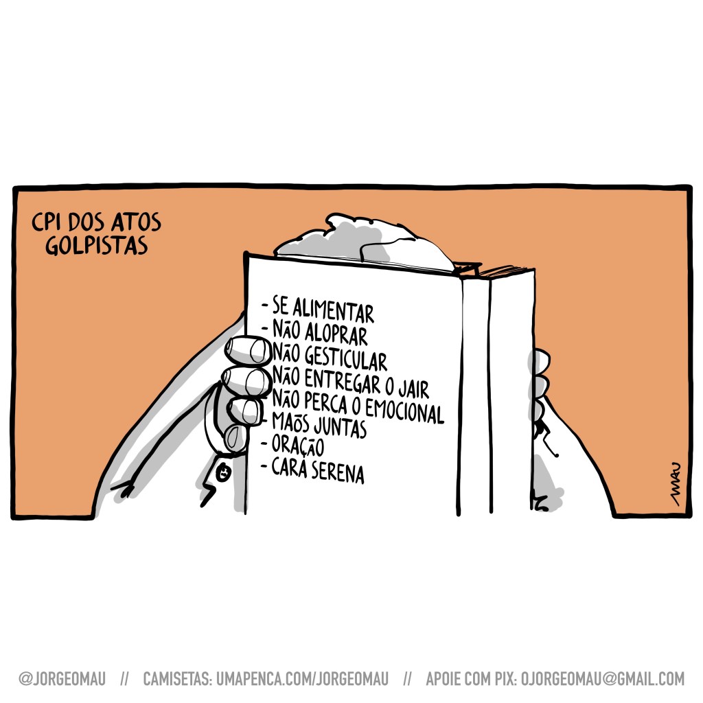 charge - Um homem, de terno, está atrás de uma encadernação aberta, lendo-a. Ela a segura pelas mãos. Dá pra ver parte dos óculos atrás atrás das folhas. Na capa há uma lista com os itens: se alimentar, não aloprar, não gesticular, não entregar o jair, não perca o emocional, mãos juntas, oração e cara serena.