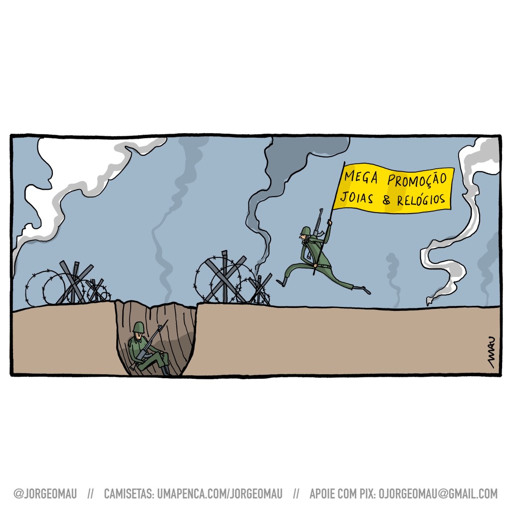 charge - Num campo de guerra, um soldado corre em direção a uma trincheira onde há um soldado sentado. Ele empunha uma bandeira amarela que diz: mega promoção joias e relógios.