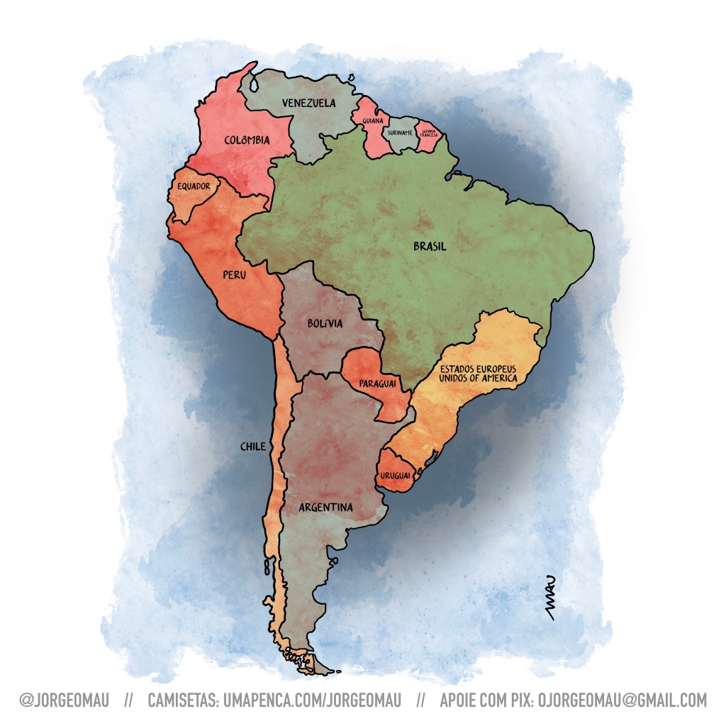 charge - desenho do mapa da américa latina, onde o Brasil não tem mais os estados das regiões sul e sudeste. Estes estão identificados como: estados europeus unidos of america.