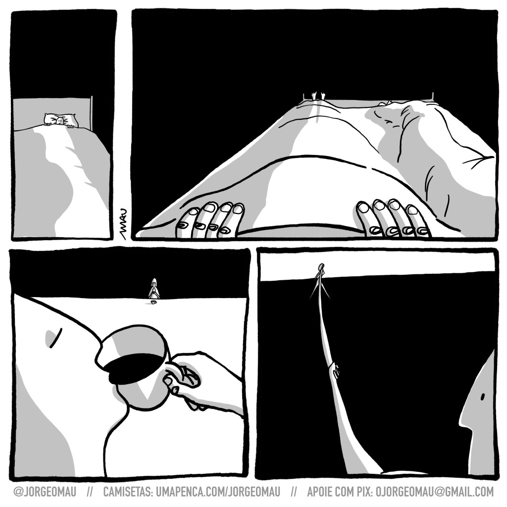 tirinha em quatro quadros - 1º quadro, um cara está na cama, no escuro, olhos abertos, segurando as cobertas na altura do rosto. 2º quadro, o ponto de vista dele, suas mãos no primeiro plano, seus pés fora das cobertas e alguém está ao seu lado na cama. 3º quadro, no primeiro plano, ele toma um gole de café. Do outro lado da mesa ela olha o celular e tem uma xícara a sua frente. 4º quadro, eles andam de mãos dadas, ele está no primeiro plano é só se vê parte do seu rosto e do braço. Em todos os quadros há um exagero na perspectiva que cria uma distorção na proporção das coisas.