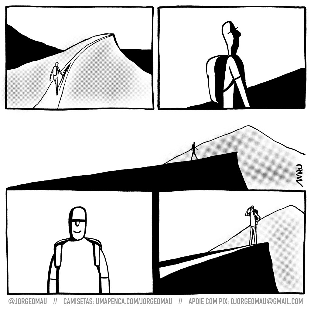 quadrinho em quatro quadros - 1º quadro, um cara de mochila nas costa, caminha em direção a um mirante que está no topo de uma elevação. ao fundo se vê uma montanha à direita. 2º quadro, ainda caminhando, ele está de perfil, aparecendo só dos braços para cima. 3º quadro, ainda visto só dos braços para cima, ele está de frente, sorrindo. 4º quadro, ele está no mirante, com uma das mãos protegendo os olhos, olhando para o caminho que acabou de percorrer.