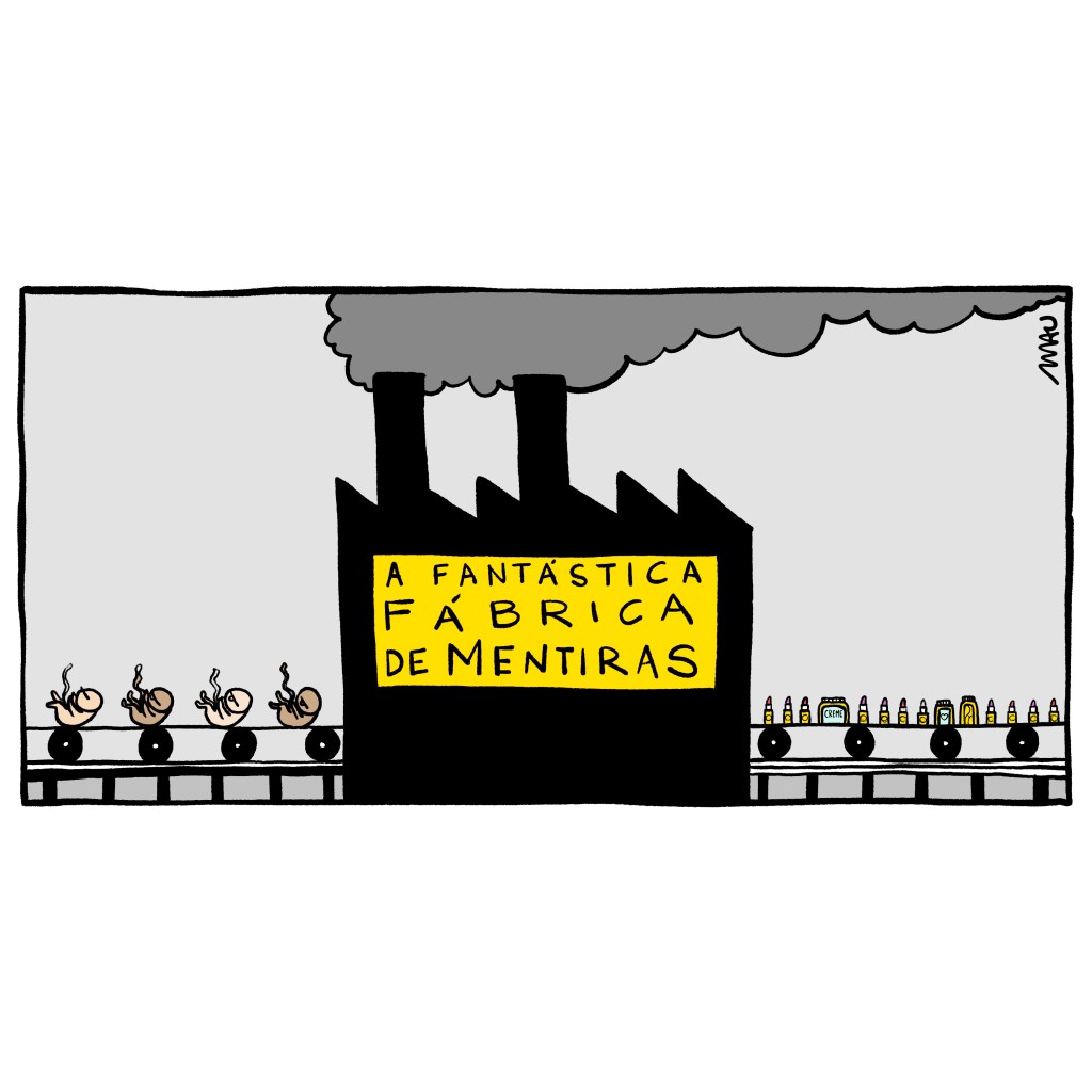 charge - uma fábrica, com duas chaminés soltando fumaça, tem uma esteira que a atravessa, carregando fetos para dentro e cosméticos para fora. há um letreiro na parede da fábrica que diz: a fantástica fabrica de mentiras.