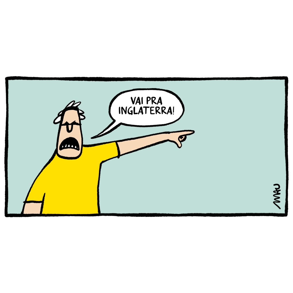 charge - um patriota, com o dedo em riste, diz: vai pra inglaterra!