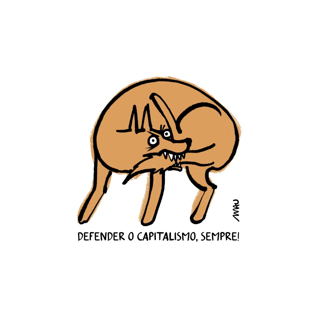 cartum - um cachorro morde o próprio rabo, raivosamente, abaixo dele o texto: defender o capitalismo, sempre!